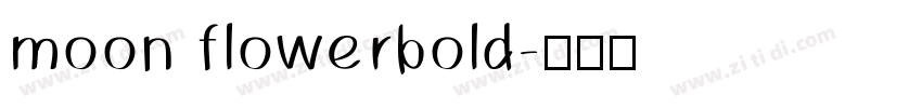 moon flowerbold字体转换